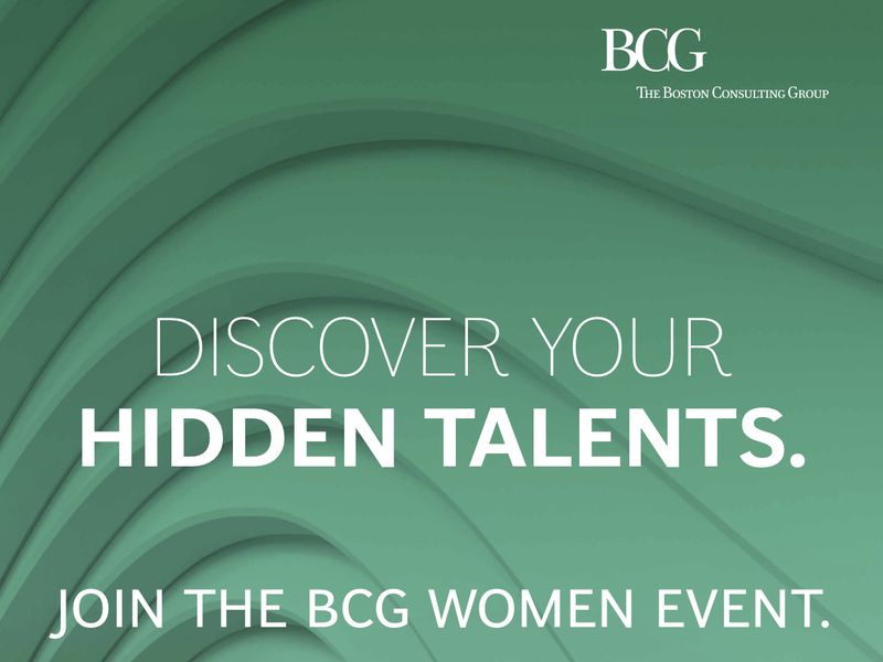 Discover your hidden talents. Join the BCG women event